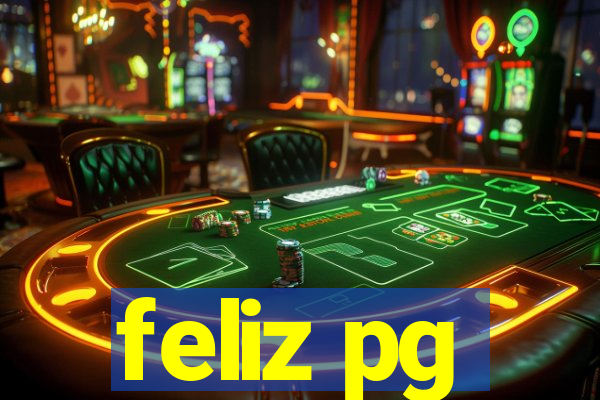 feliz pg